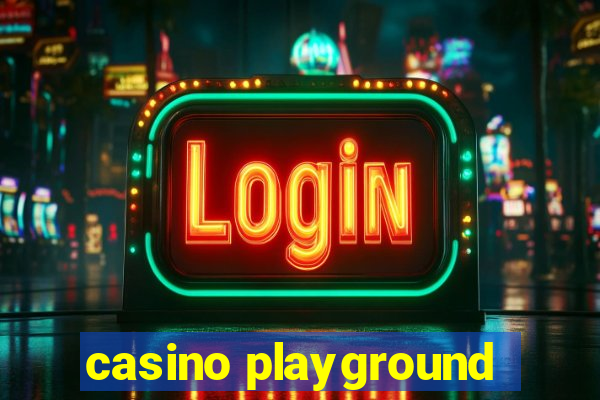 casino playground