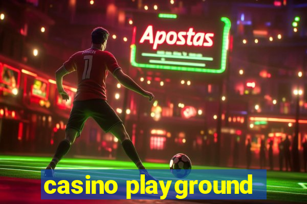 casino playground