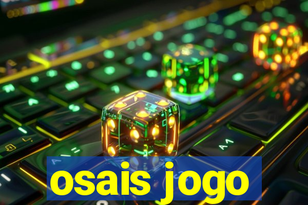 osais jogo