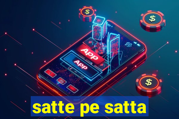 satte pe satta