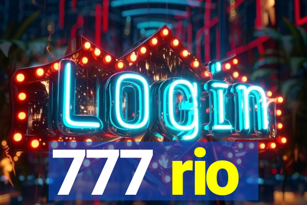 777 rio