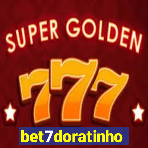 bet7doratinho