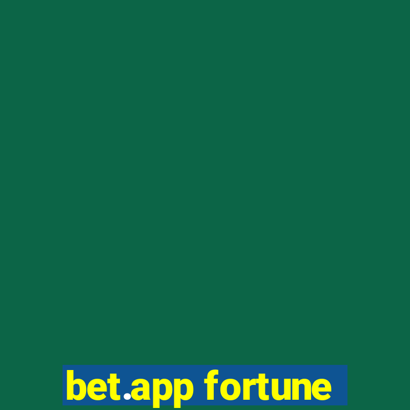 bet.app fortune