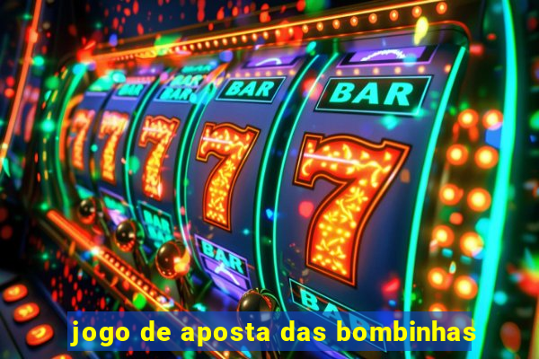 jogo de aposta das bombinhas