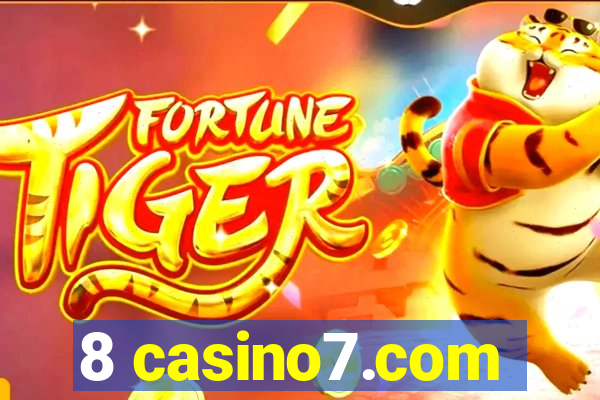 8 casino7.com