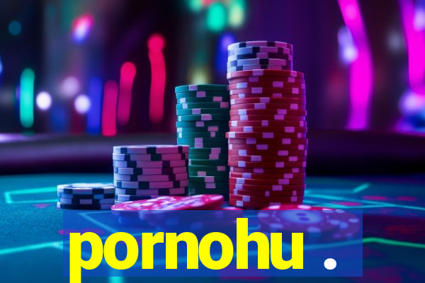 pornohu .