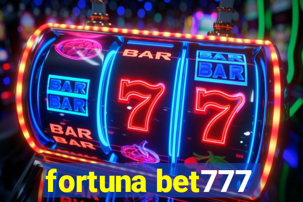 fortuna bet777