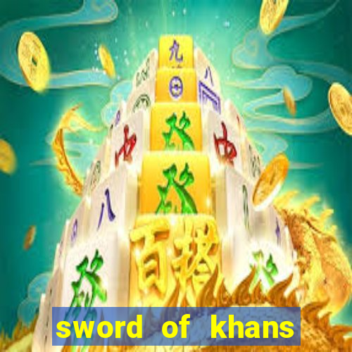 sword of khans slot free play