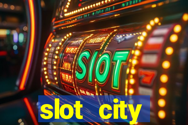 slot city прямо сейчас