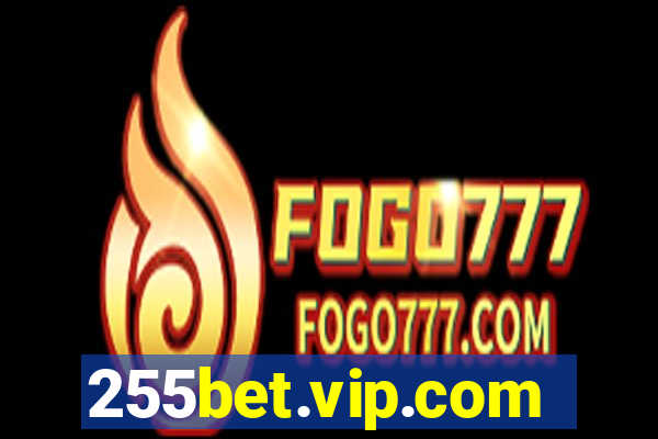 255bet.vip.com