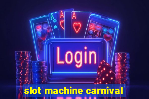 slot machine carnival