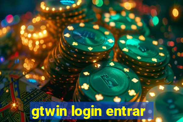 gtwin login entrar