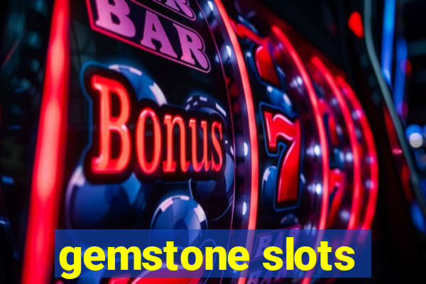 gemstone slots