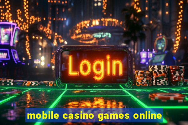 mobile casino games online