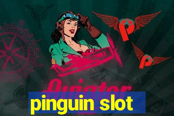 pinguin slot