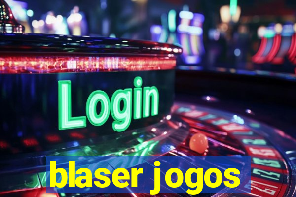 blaser jogos