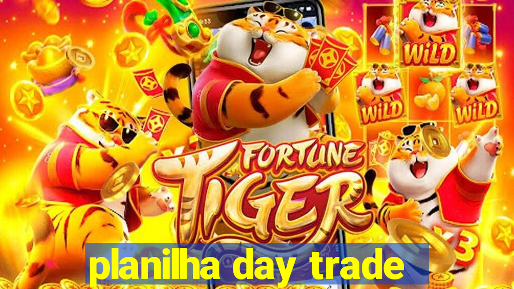 planilha day trade