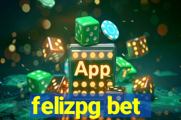 felizpg bet