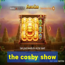 the cosby show