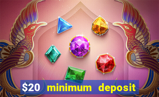 $20 minimum deposit casino canada