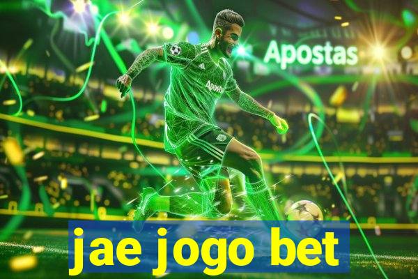 jae jogo bet