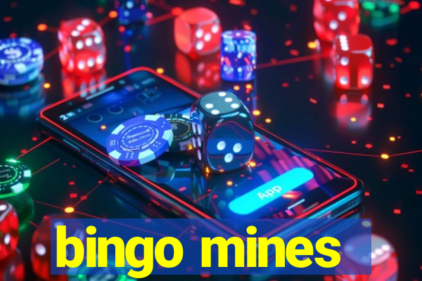 bingo mines