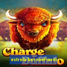 estrela bet confiavel