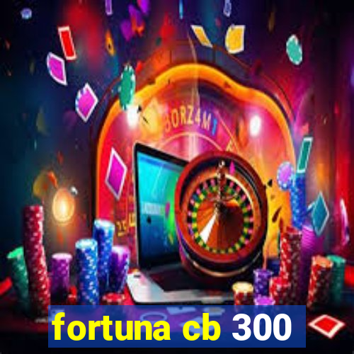 fortuna cb 300