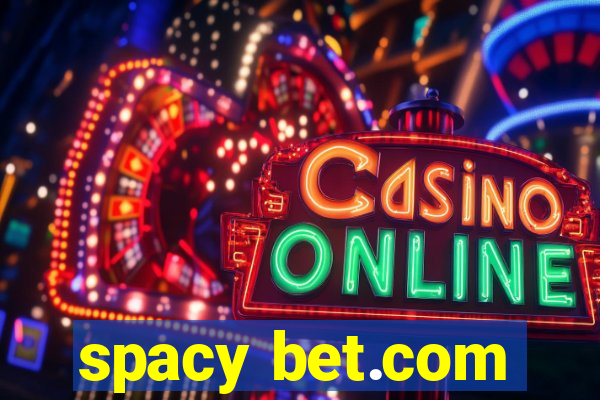 spacy bet.com