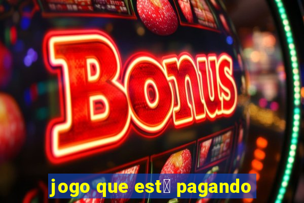 jogo que est谩 pagando