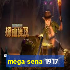 mega sena 1917