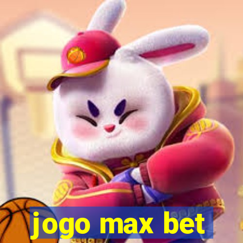 jogo max bet