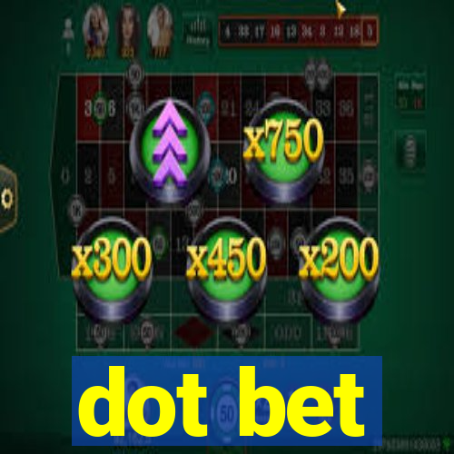 dot bet