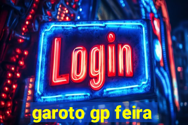 garoto gp feira