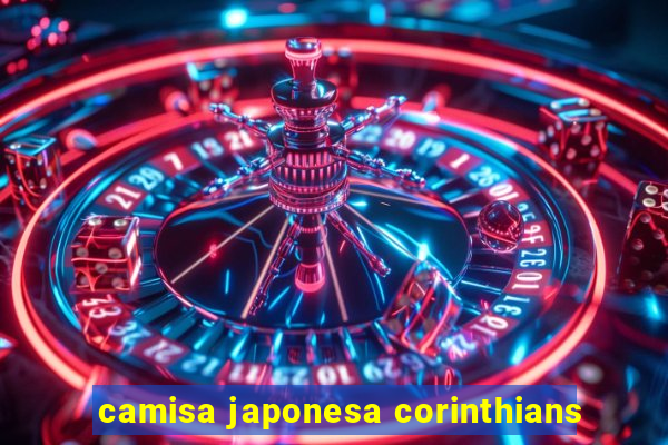 camisa japonesa corinthians