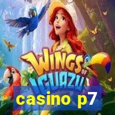 casino p7