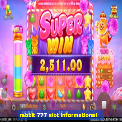 rabbit 777 slot Informational