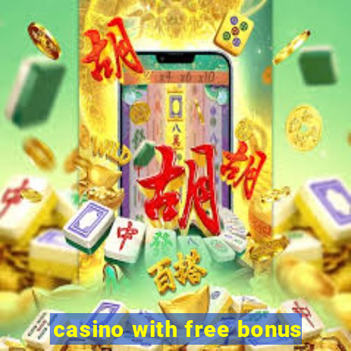 casino with free bonus