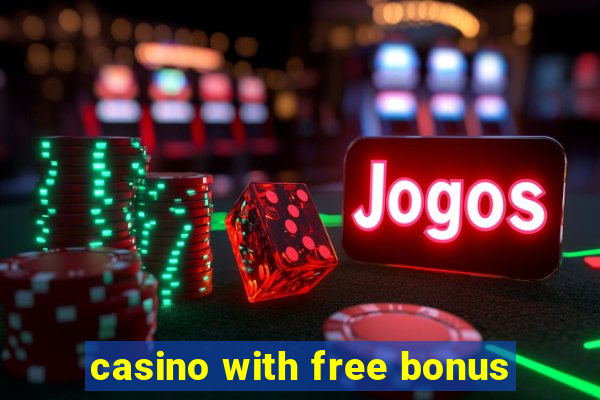 casino with free bonus