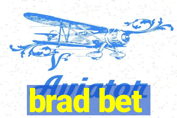 brad bet