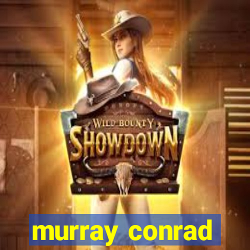 murray conrad