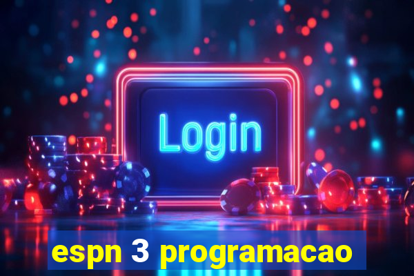 espn 3 programacao