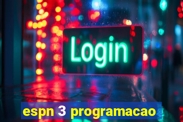 espn 3 programacao