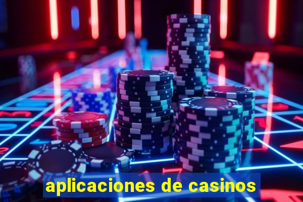 aplicaciones de casinos