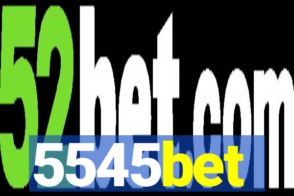 5545bet