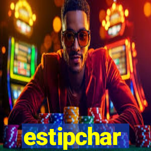 estipchar