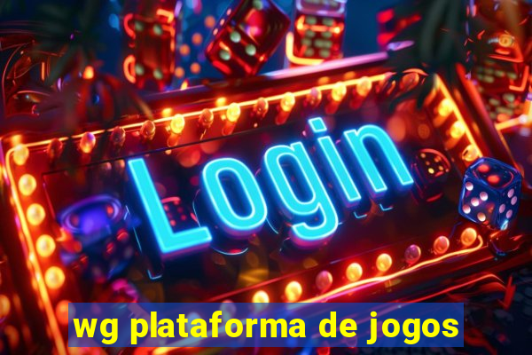 wg plataforma de jogos