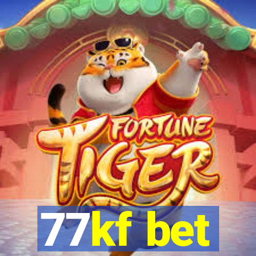 77kf bet