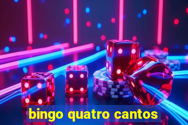 bingo quatro cantos