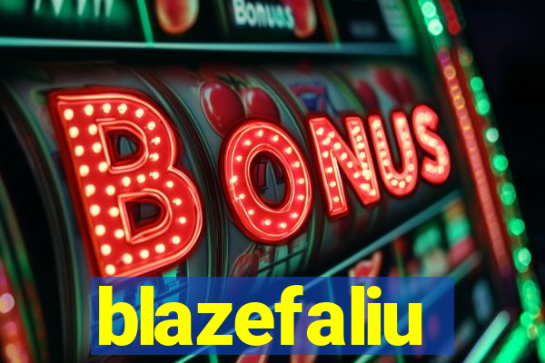 blazefaliu